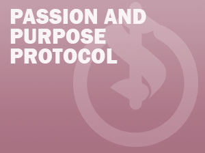 Passion And Purpose Protocol